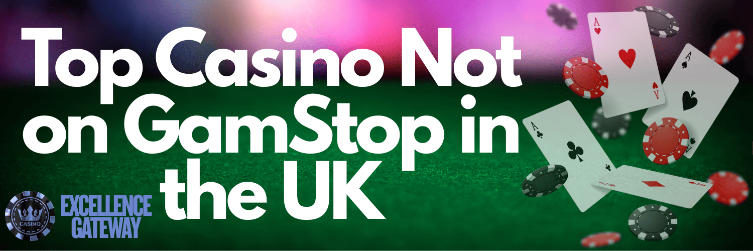 Discover Casino Sites Not on Gamstop Your Ultimate Guide 1276330455
